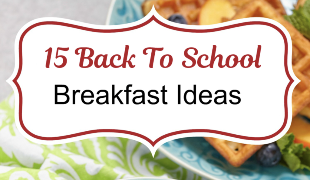 15 Back to school breakfast ideas! » One Beautiful Home